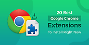 20 Best Google Chrome Extensions Your Boss Wishes You Knew