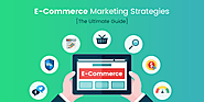 15 Actionable ECommerce Marketing Strategies [The Ultimate Guide]