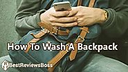 13 Tips How To Wash A Backpack | Washing By Hand & By Wash Machine