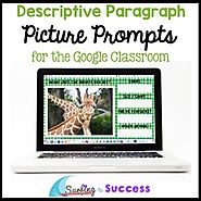 Descriptive Paragraph Writing for the Google Classroom Respond to a Picture
