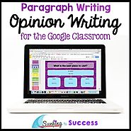 Opinion Writing: Paragraph Writing for the Digital Classroom | TpT