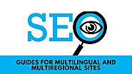 The Ultimate SEO Guides for Multilingual and Multiregional Sites | VOCSO Blog
