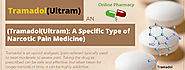 Tramadol(Ultram): A Specific Type of Narcotic Pain Medicine