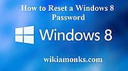 How to Reset a Windows 8 Password
