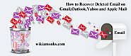 How to Recover Deleted Email on Gmail,Outlook,Yahoo and Apple Mail