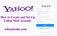 How to Create and Set up a Yahoo Mail Account