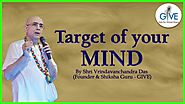 Target of your Mind - H. G. Vrindavanchandra Das, GIVEGITA