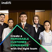 Create A Memorable Customer Experience With The Right Team - INDIFI