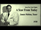 James Melton, Tenor - A Year From Today (from New York Nights, 1930)
