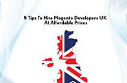 ‘5 Tips To Hire Magento Developers UK At Affordable Prices’ by Will Adrian | Readymag