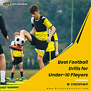 What Are the Best Football Drills for Under-10 Players?