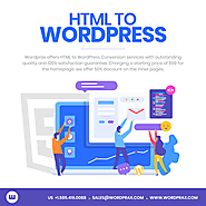 How does HTML to WordPress helps in getting a great business?