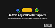Role of Android Application Development Company in Business Success