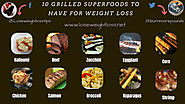 10 Grilled Superfoods to have for weight loss | Lose Weight Loss