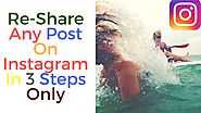 Re-Share Any Post On Instagram In 3 Steps Only