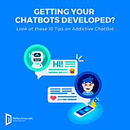 Getting your Chatbots developed? Look at these 10 Tips on Addictive ChatBot - Nettechnocrats Blog