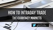 How to Intraday Trade Currencies | The Platinum Method