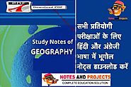 Geography Notes For Competitive Exams PDF | Notes and Projects