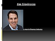 Jim Giovinazzo || Best Finance Advisor and Broker by Vincent Jim Giovinazzo