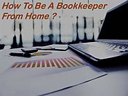 How to be a Bookkeeper from Home?