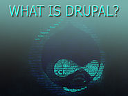 What Is Drupal ?