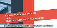 3 Essentials for Success in a Blended [Literacy] Classroom – Shaelynn Farnsworth