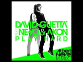 David Guetta, Ne-Yo & Akon - Play Hard (Albert Neve Remix)