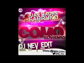 Juan Magan Feat Farruko - Como el Viento (Dj Nev Edit)
