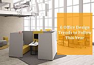 6 Office Design Trends to Follow This Year - Urban Living Designs