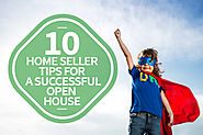 10 Home Seller Tips For A Successful Open House