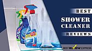 [Recommended] Best Shower Cleaner in 2018 | Reviews & Guide