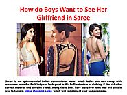 How do Boys Want to See Her Girlfriend in Saree