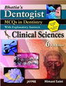 Premium: Clinical Sciences Bhatia's Dentogist MCQs in Dentistry with Explanatory Answers 6th