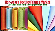 Non-woven Fabrics Market worth 34.85 Billion USD by 2022