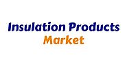 Insulation Products Market worth 62.84 Billion USD by 2021