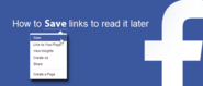 How to Save Links on Facebook to Read-It-Later