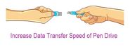 How to Increase Data Transfer Speed of Pen Drive