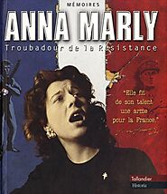 Le chant des partisans - Anna Marly