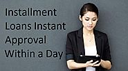 Get Installment Loans Instant Approval With No Credit Check – Handypaydayloans.com