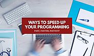 11 Top Tips to Become a Faster Programmer - Code Boxx