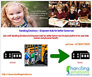 Handling Emotions - Empower kids for better tomorrow