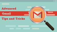 5 Advanced Gmail Tips and Tricks You Must Know