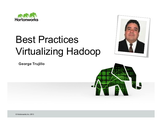 Best Practices for Virtualizing Apache Hadoop