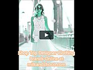 Designer Womenswear - Shop Fashion Wear, Designer Apparels Online At milkandchoco.com on Vimeo