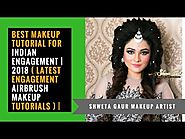 Engagement / reception makeup: Best Makeup Tutorial for Indian | 2018 ( Latest Engagement Airbrush make...