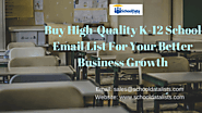 Get In Touch With Your Business Professionals With Our k-12 School Email List – School Data Lists