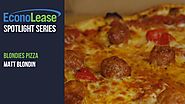 Blondies Pizza | Econolease Spotlight Series