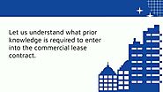 WHAT TO KNOW BEFORE SIGNING A COMMERCIAL LEASE?