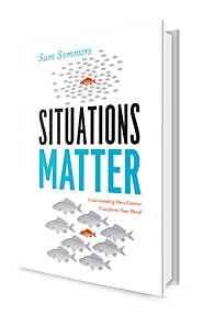 Situations Matter: Understanding How Context Transforms Your World
