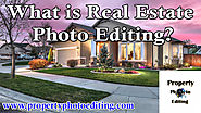 What is Real Estate Photo Editing?